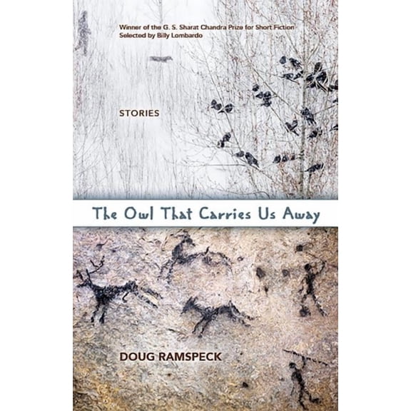The Owl That Carries Us Away : stories (Paperback)