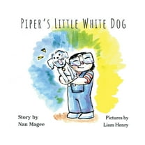 Piper's Little White Dog, (Hardcover)