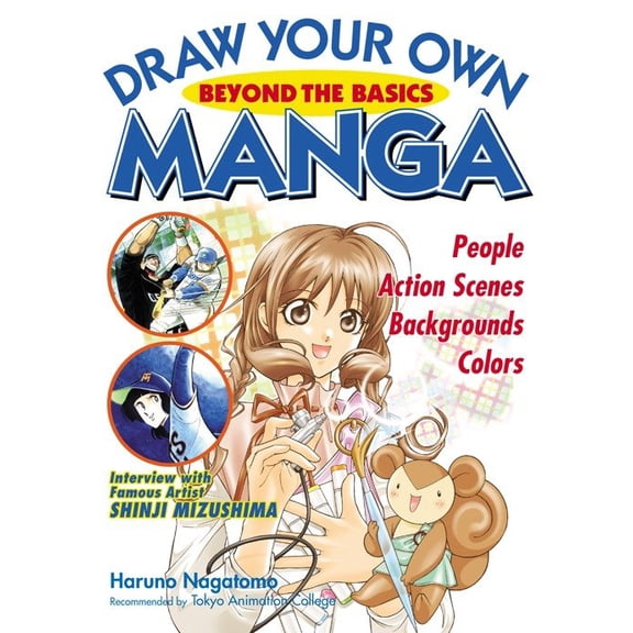 Draw Your Own Manga Series: Draw Your Own Manga : Beyond the Basics (Series #2) (Paperback)