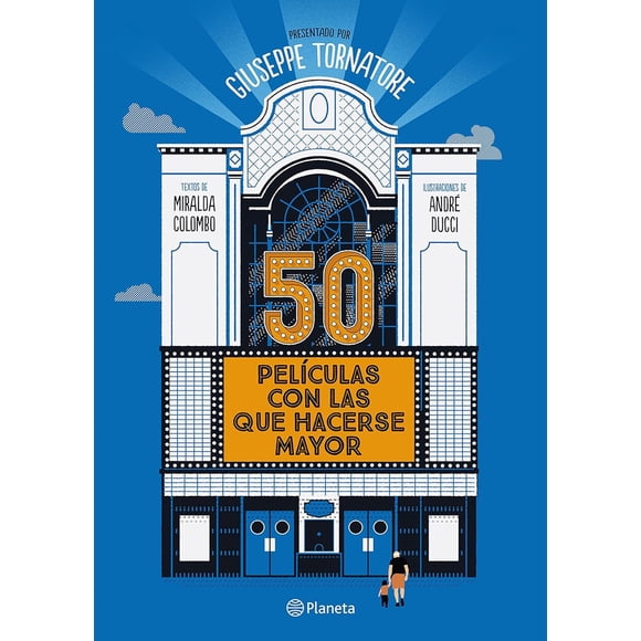 Libro 50 Peliculas Con Las Que Hacerse Mayor Tapa Blanda, Autor Giuseppe Tornatore, Editorial Planeta Mexico