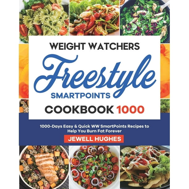 Weight Watchers Freestyle SmartPoints Cookbook 1000 1000Days Easy