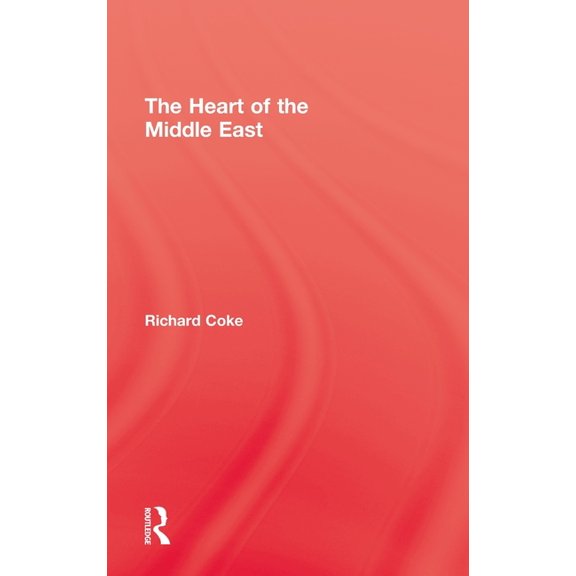 Kegan Paul Arabia Library Heart of Middle East, (Hardcover)