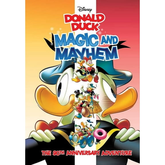 Disney Originals Walt Disney's Donald Duck: Magic and Mayhem, (Hardcover)