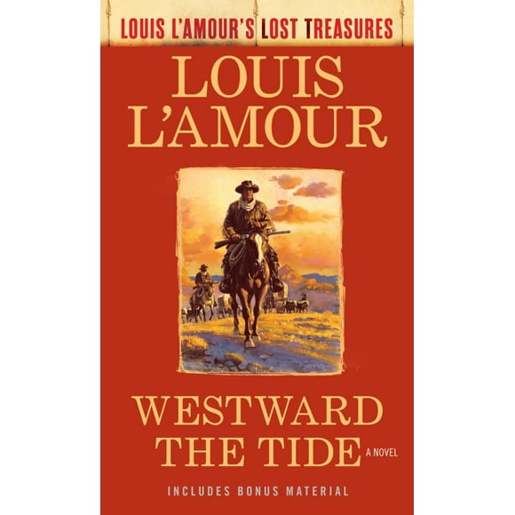 Westward the Tide (Louis L'Amour's Lost Treasures)