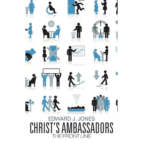 Christ's Ambassadors : The Front Line