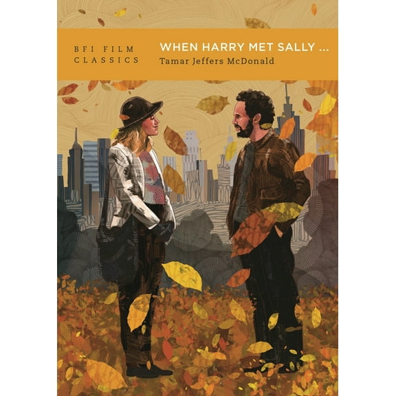 BFI Film Classics When Harry Met Sally..., (Paperback)