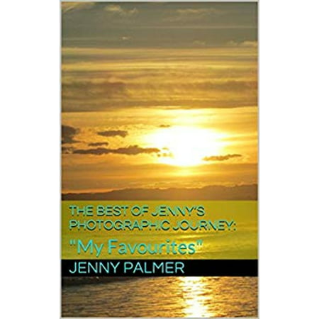 The Best of Jenny's Photographic Journey - eBook
