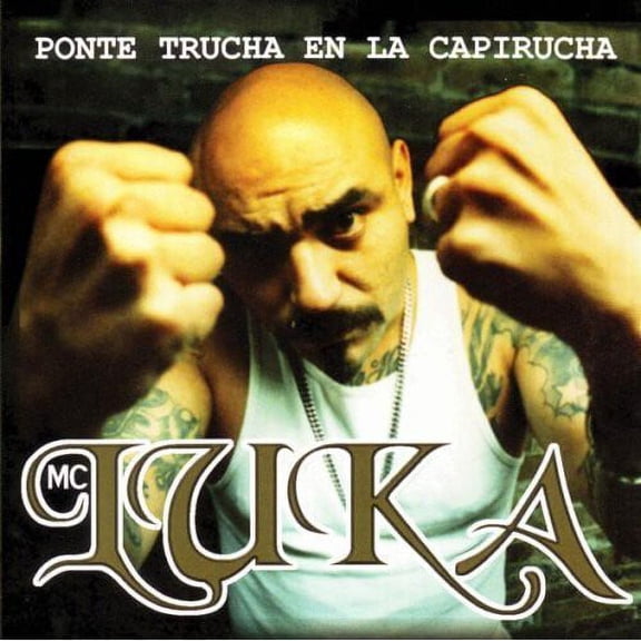 MC Luka - Trucha en la Capirucha - Latin Pop - CD