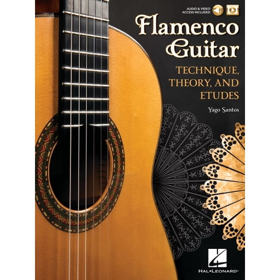 Flamenco Guitar Technique Theory and Etudes for Solo and Accompaniment Learn Rhythms, Scales and Chords Berklee Guide wi, (Paperback)