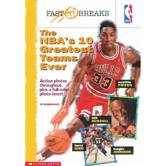 Pre-Owned Nba's 10 Greatest Teams Ever (Nba Fast Breaks) (Paperback) 0590010905 9780590010900
