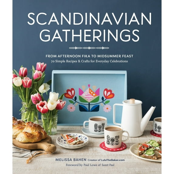Pre-Owned Scandinavian Gatherings: From Afternoon Fika to Midsummer Feast: 70 Simple Recipes & Crafts for Everyday Celebrations (Hardcover) 163217068X 9781632170682