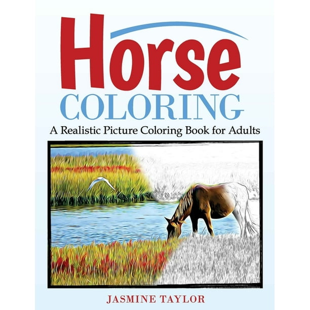 Horse Coloring : A Realistic Picture Coloring Book for Adults ...