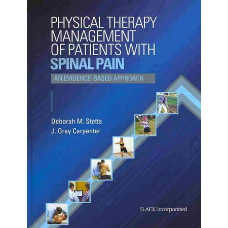 Physical Therapy Management of Patients with Spinal Pain with Access Code : An Evidence-Based Approach