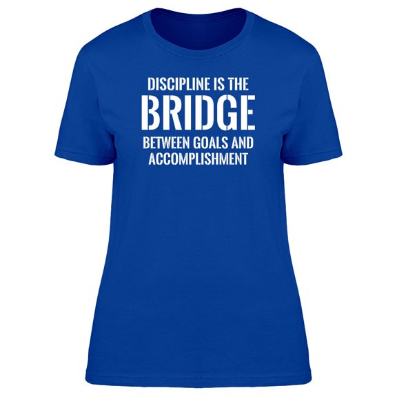 Discipline Is The Bridge Tee Men's -Image by Shutterstock