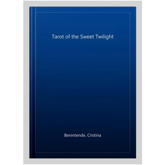 Tarot of the Sweet Twilight