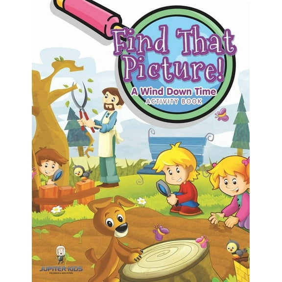 Find That Picture! A Wind Down Time Activity Book, (Paperback)