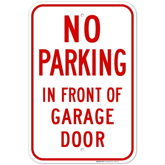 No Parking Sign, No Parking in Front of Garage Door Red Sign,