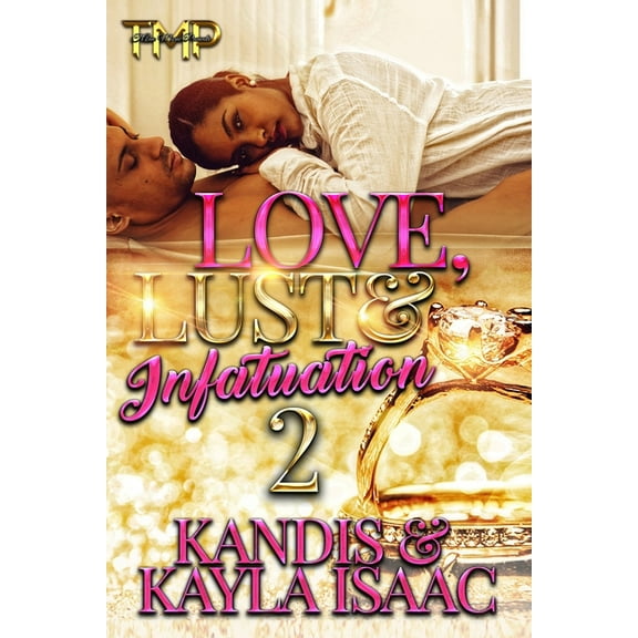 Love, Lust & Infatuation 2 (Paperback)