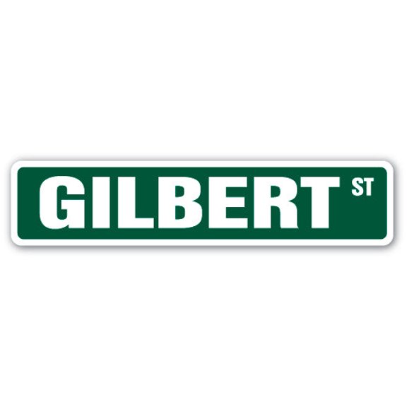 GILBERT Street Sign Childrens Name Room Sign | Indoor/Outdoor |  18" Wide