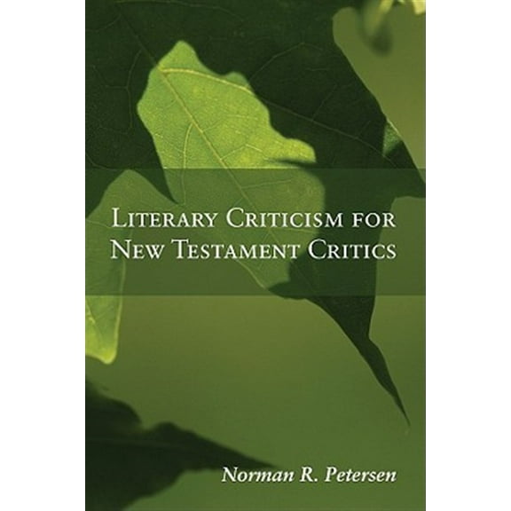 Literary Criticism for New Testament Critics (Paperback)