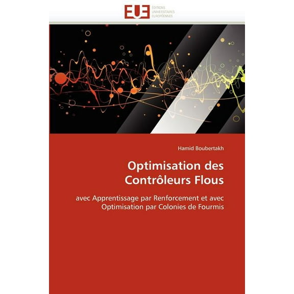 Omn.Univ.Europ.: Optimisation Des Contrôleurs Flous (Paperback)
