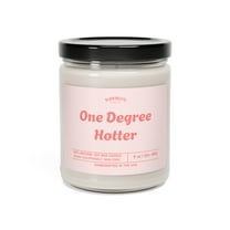 One Degree Hotter Birthday Milestone Graduation gift Scented Soy Candle,9oz