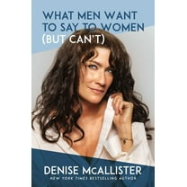 What Men Want to Say to Women (But Can't) (Hardcover)
