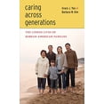 thumbnail image 1 of Pre-Owned Caring Across Generations: The Linked Lives of Korean American Families (Paperback) 0814769993 9780814769997, 1 of 1
