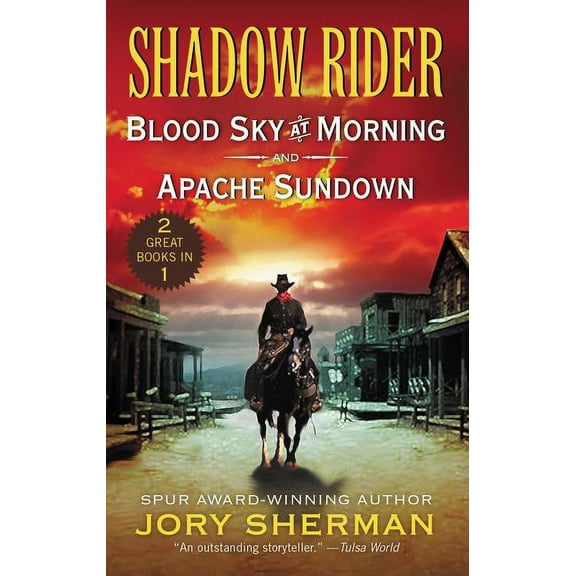 Shadow Rider Shadow Rider: Blood Sky at Morning and Shadow Rider: Apache Sundown, (Paperback)