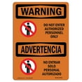 thumbnail image 1 of SignMission OS-WS-A-1218-L-12546 12 x 18 in. OSHA Warning Sign - Do Not Enter Authorized Only Bilingual, 1 of 1