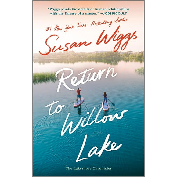 Retour au Lac de Saule: un Roman (les Chroniques du Bord du Lac, 9)