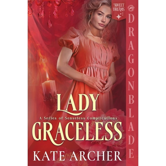 A Senseless Complications Lady Graceless: A Regency Historical Romance, Book 2, (Paperback)
