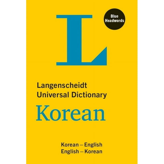 Langenscheidt Universal Dictionaries: Langenscheidt Universal Dictionary Korean : Korean-English/English-Korean (Paperback)