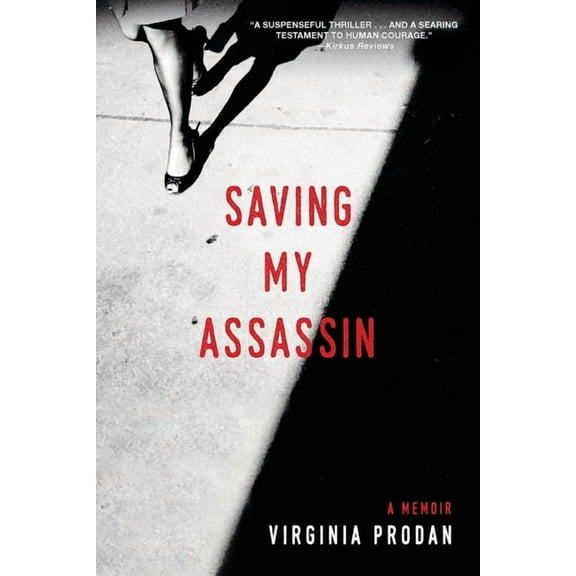 Virginia Prodan: Saving My Assassin, (Paperback)