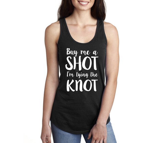 Buy me a shot, I'm tying the knot Racerback Tank