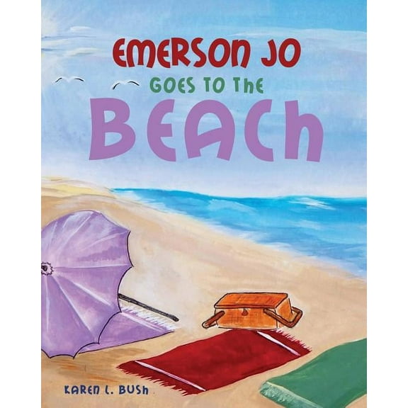 Emerson Jo Goes to the Beach, (Paperback)