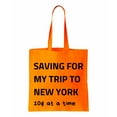thumbnail image 1 of Saving For My Trip To New York, Cotton Canvas Re-Usable Shopping & Carry-All Tote Bag, 1 of 3