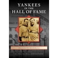 thumbnail image 2 of Pre-Owned Yankees in the Hall of Fame (Paperback) 1467109932 9781467109932, 2 of 2