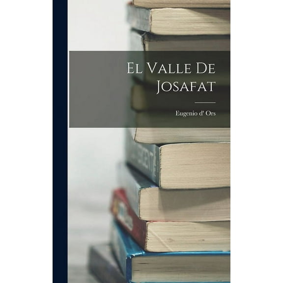 El Valle De Josafat (Hardcover)