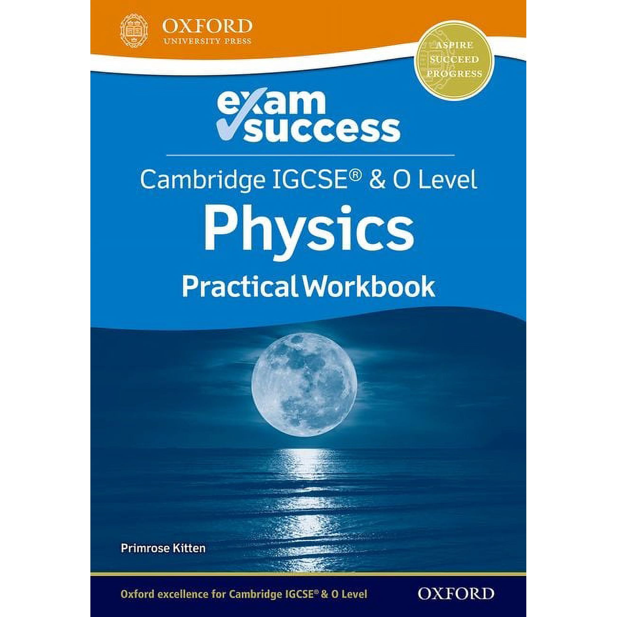Cambridge IGCSE and O Level Physics Exam Success: Practical Workbook (Paperback)
