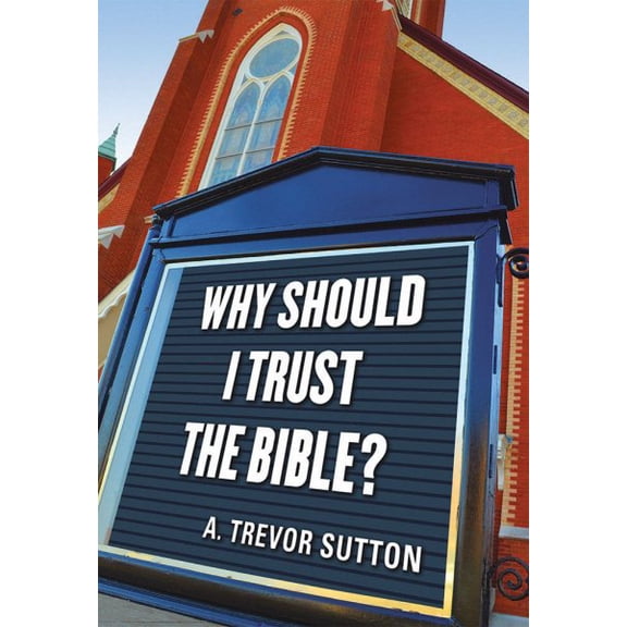 Why Should I Trust the Bible? (Paperback)