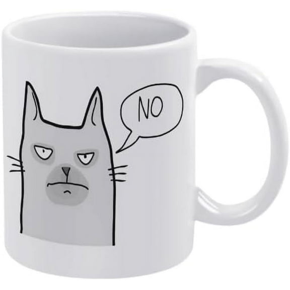 11oz Mug, Cat Say No, Novelty New Year Gift for Friend, Coffee Mug, Funny White Mug, Funny Mug Present Ceramic Cup, Double Side Printed White Coffee Mug