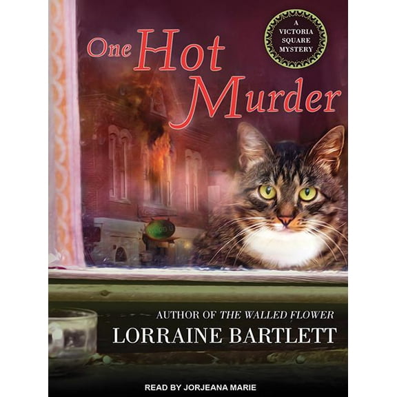 Victoria Square Mystery: One Hot Murder (Audiobook)