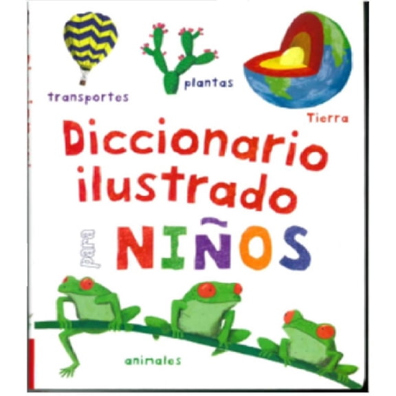 384 PAGINAS: DICCIONARIO ILUSTRADO PARA NIÑOS SILVER DOLPHIN SUSANA DEL MORAL
