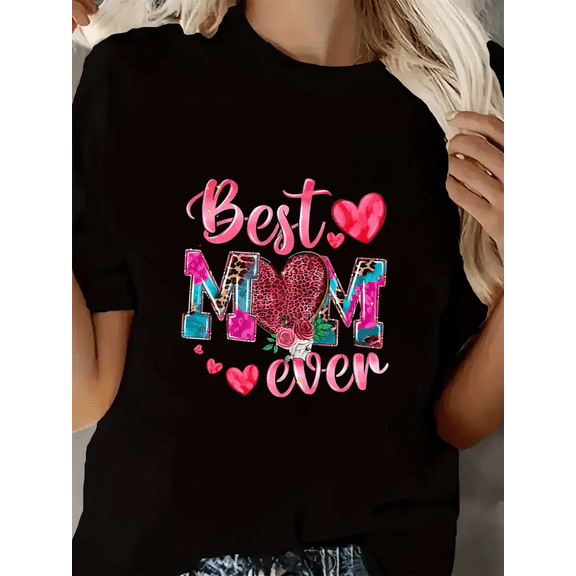 BESTLUCKY Best Mom Ever "Graphic T-shirt for Women - casual crew collar, soft - perfect Mother's Day gift