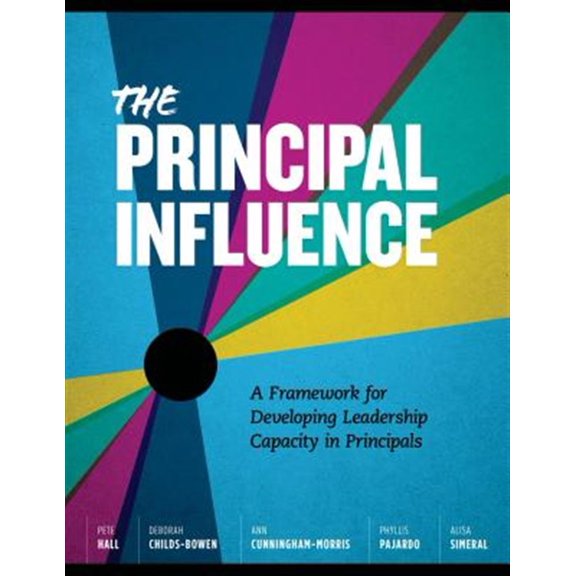 Pre-Owned Principal Influence: A Framework for Developing Leadership Capacity in (Paperback) 141662144X 9781416621447