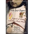 thumbnail image 1 of Pre-Owned Their Last Suppers: Legends of History and Their Final Meals Hardcover, 1 of 1