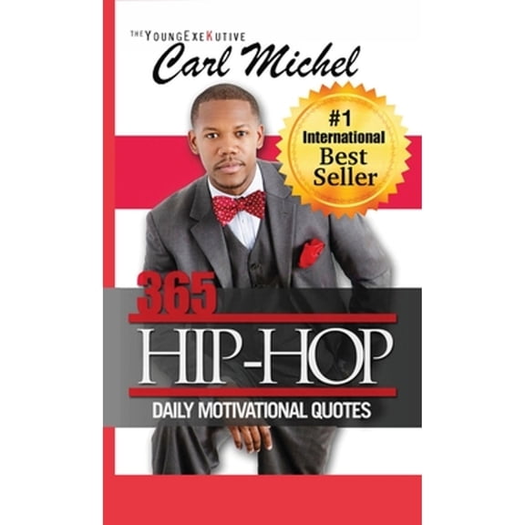 Pre-Owned 365 Hip-Hop: Daily Motivational Quotes (Paperback) 0692885293 9780692885291