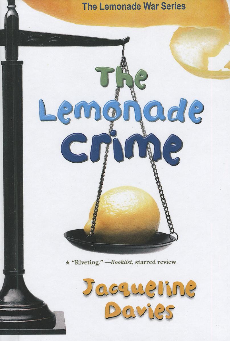 Lemonade War (PB) The Lemonade Crime (Hardcover)