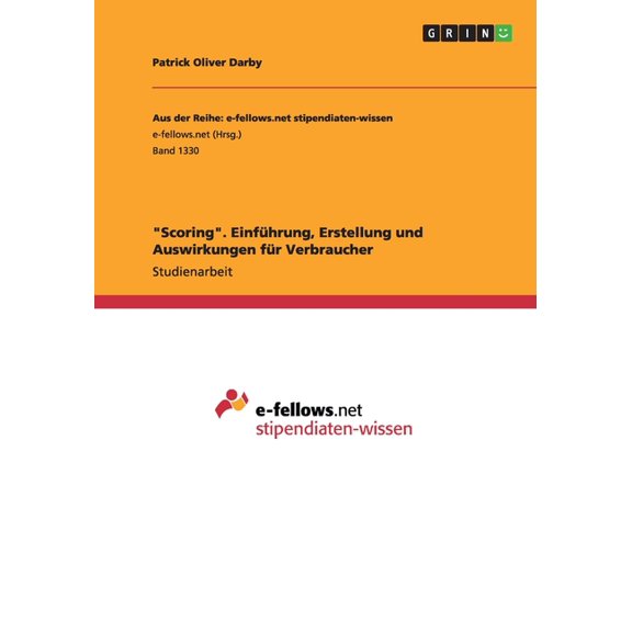 "Scoring". Einführung, Erstellung und Auswirkungen für Verbraucher (Paperback)